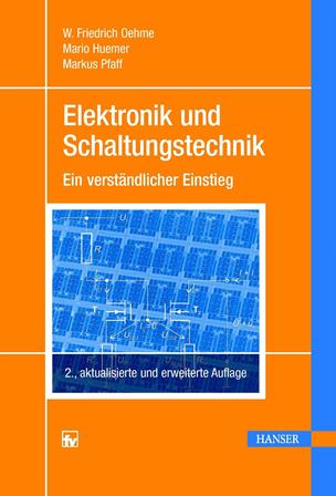 Elektronik und Schaltungstechnik - ein verständlicher Einstieg